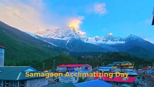 Samagaon Acclimatizing Day