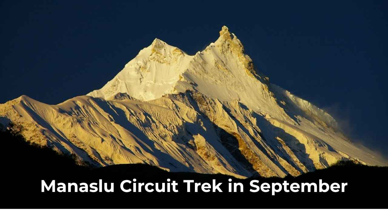 Manaslu Circuit Trek in September Month