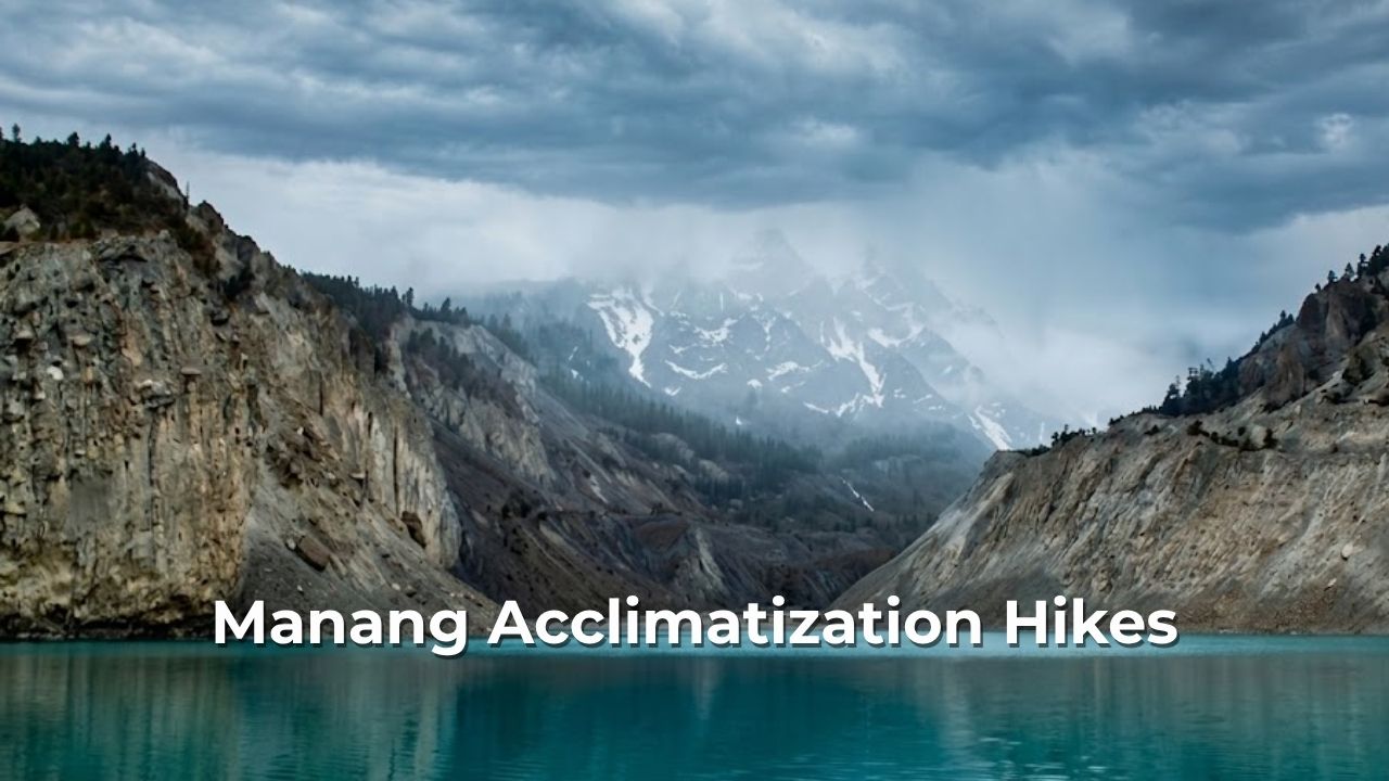 Manang Acclimatization Hikes