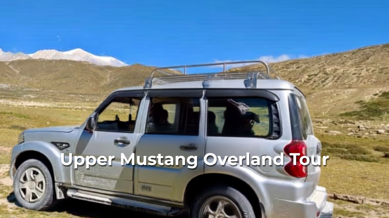 7 Days Upper Mustang Overland Tour